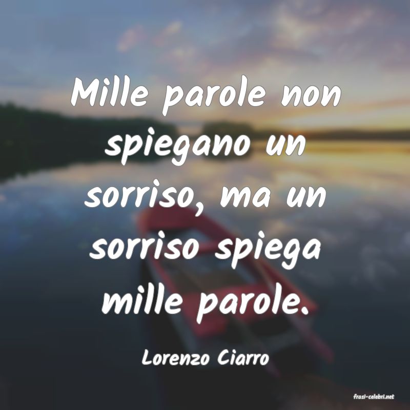 frasi di  Lorenzo Ciarro
