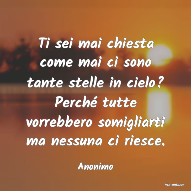 frasi di  Anonimo
