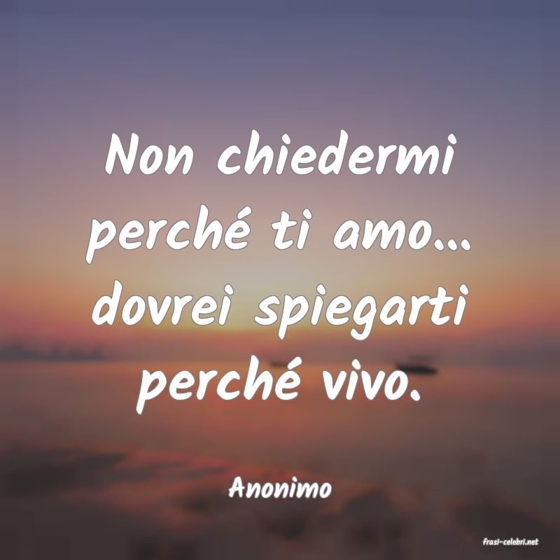 frasi di  Anonimo
