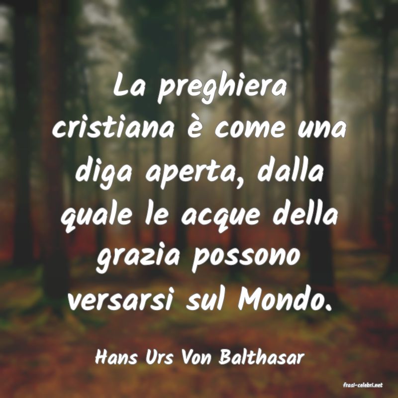 frasi di Hans Urs Von Balthasar