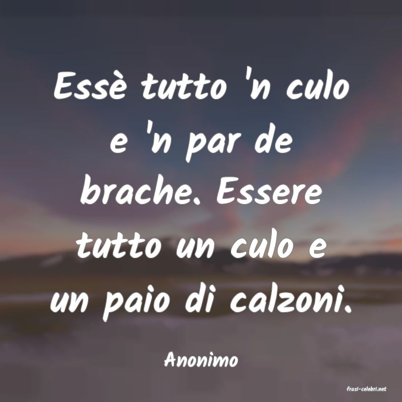 frasi di Anonimo