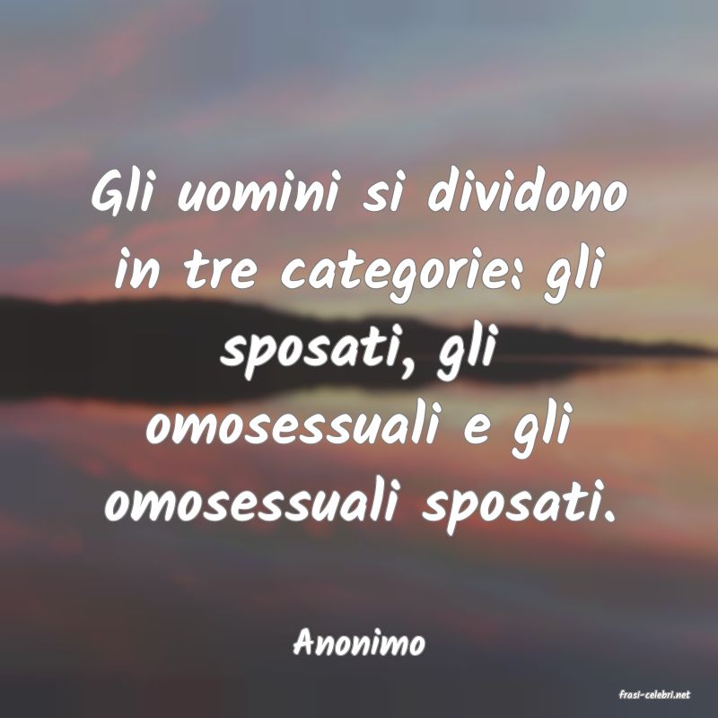 frasi di Anonimo