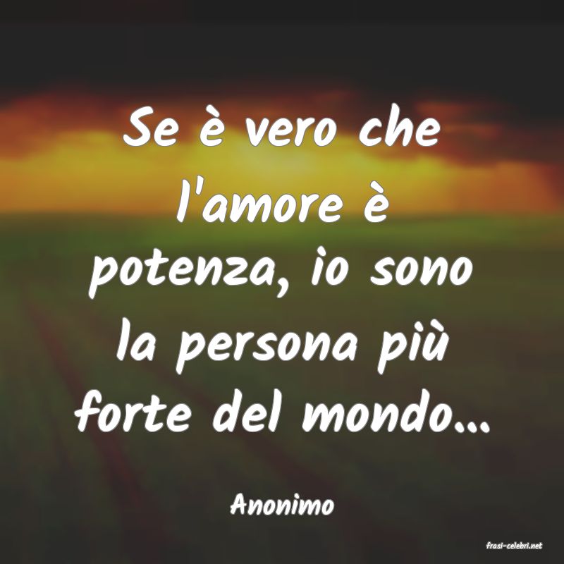 frasi di Anonimo