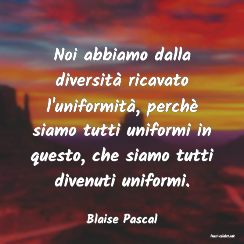 frasi di Blaise Pascal
