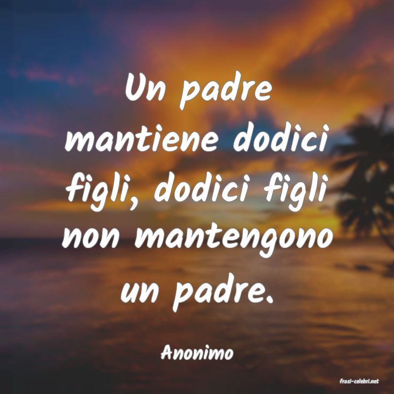 frasi di Anonimo