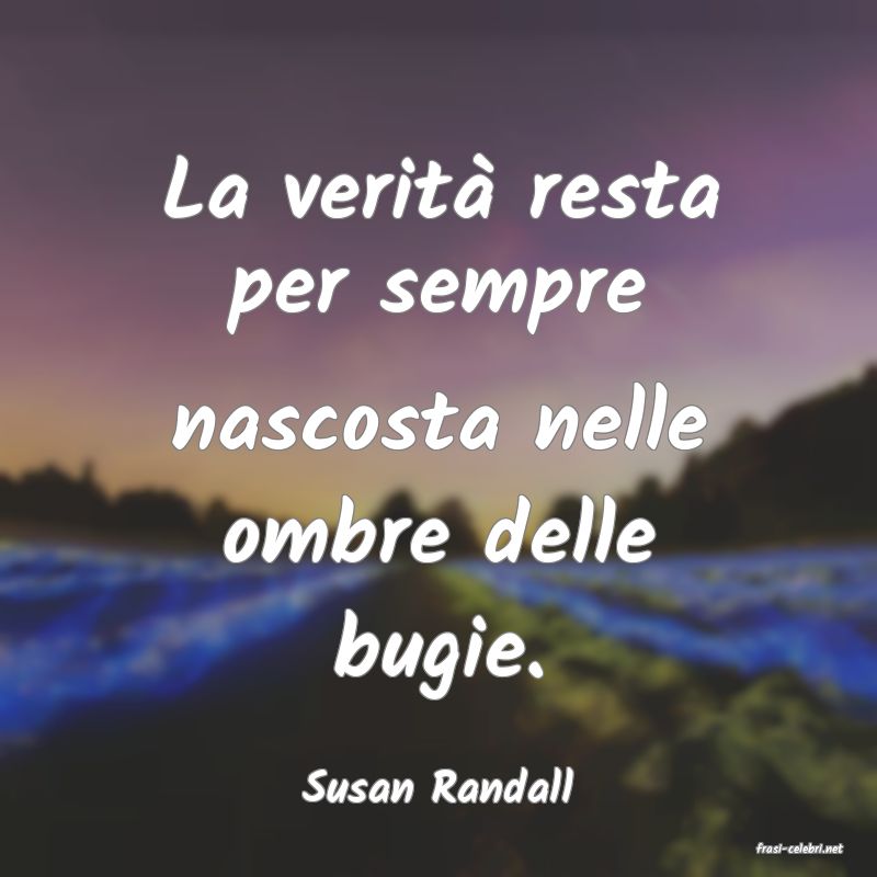 frasi di Susan Randall
