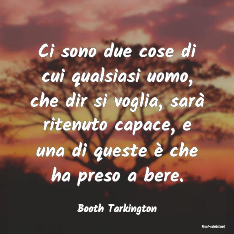 frasi di Booth Tarkington