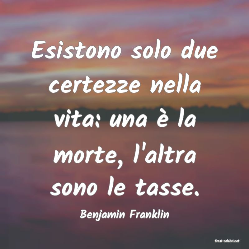 frasi di  Benjamin Franklin
