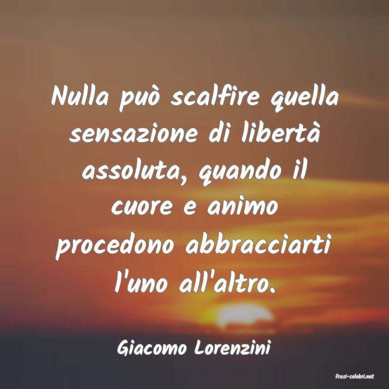 frasi di Giacomo Lorenzini