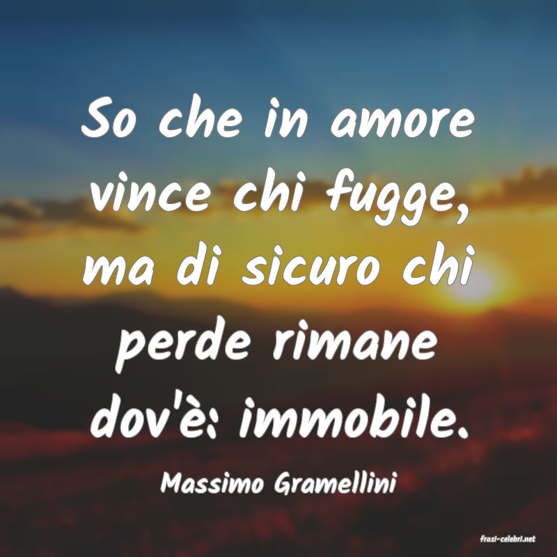 frasi di  Massimo Gramellini
