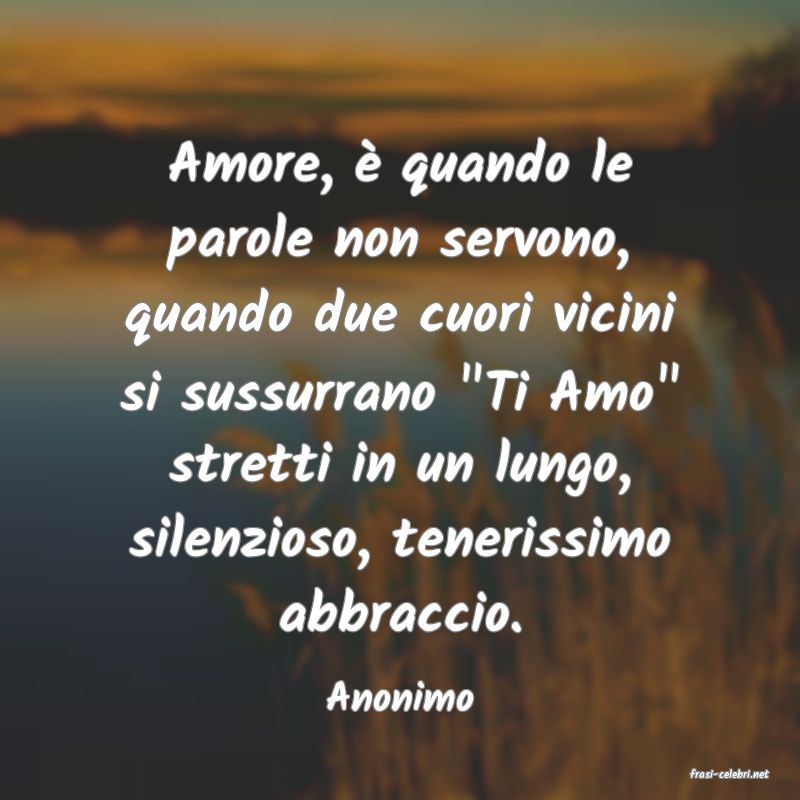 frasi di  Anonimo
