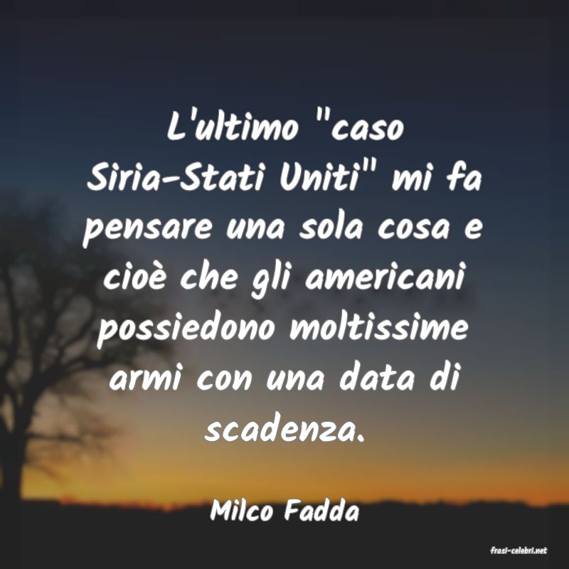 frasi di Milco Fadda