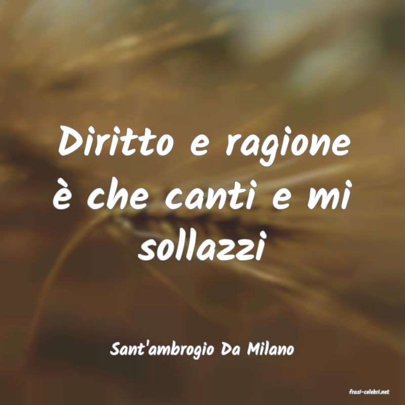 frasi di  Sant'ambrogio Da Milano
