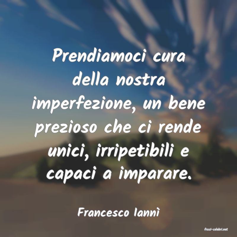 frasi di Francesco Iann