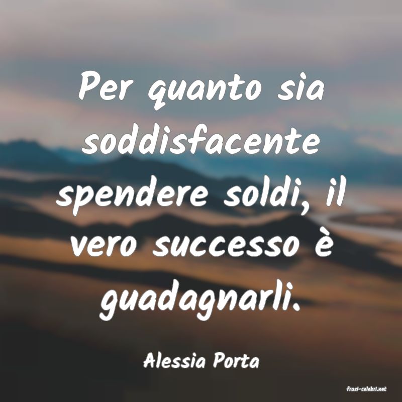 frasi di Alessia Porta