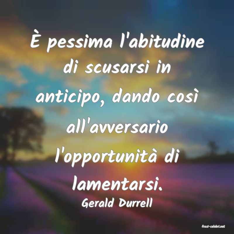 frasi di  Gerald Durrell
