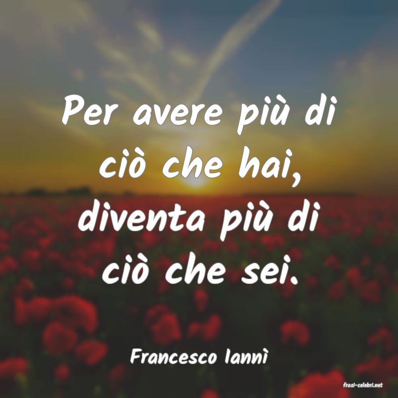 frasi di Francesco Iann�