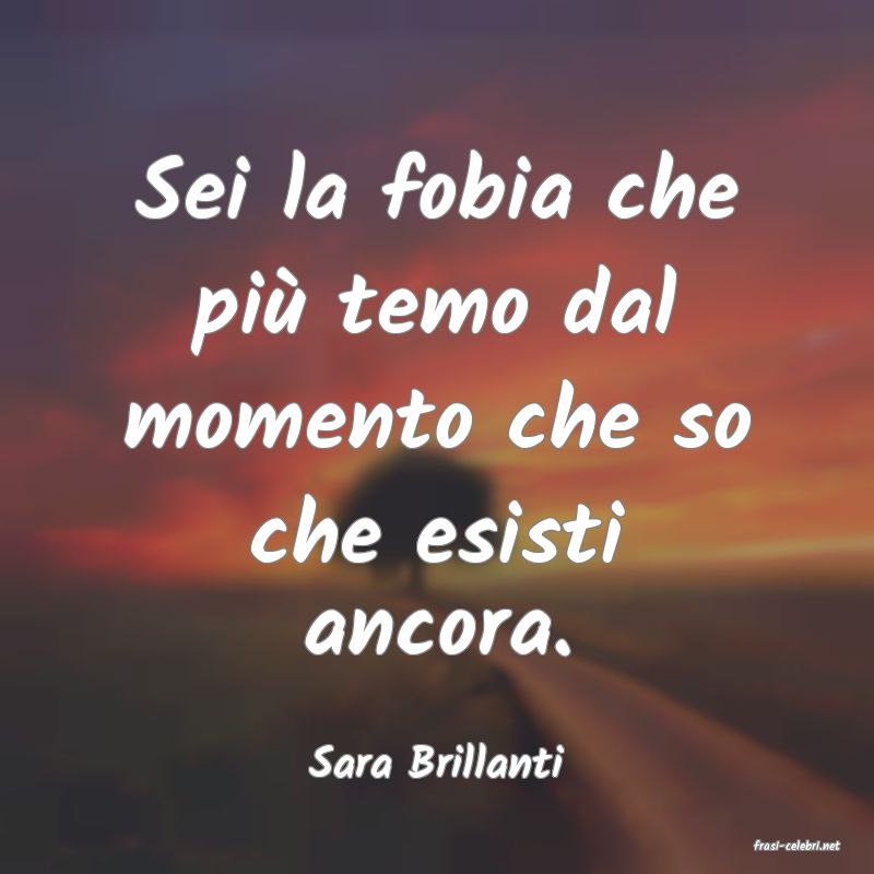 frasi di  Sara Brillanti
