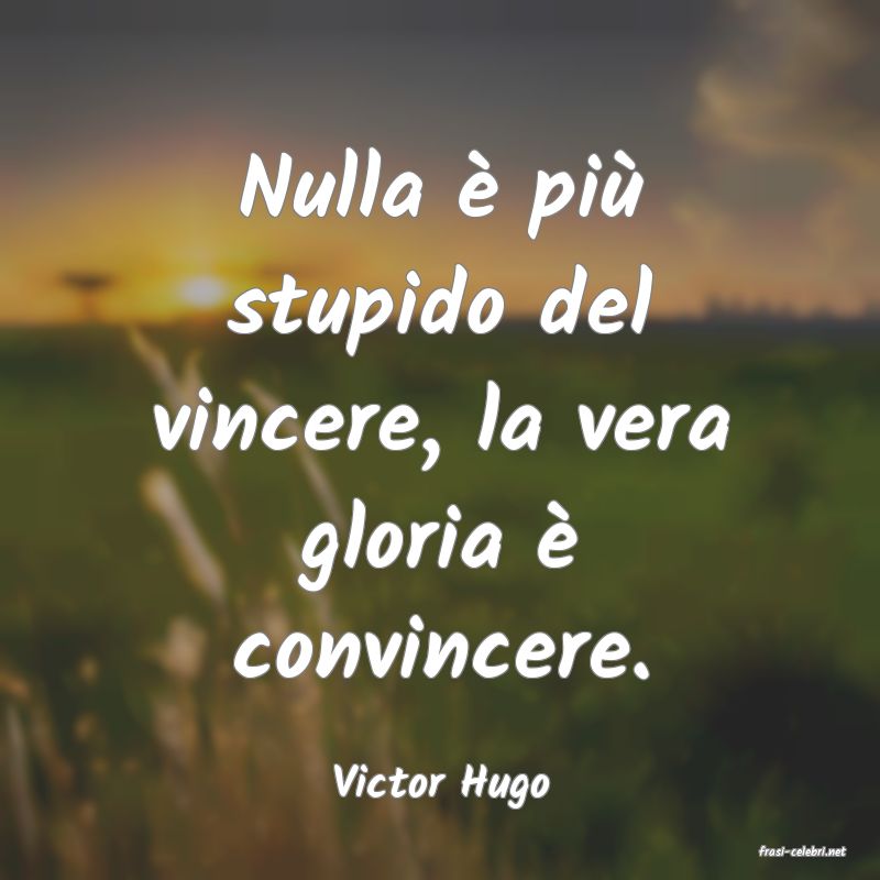 frasi di Victor Hugo