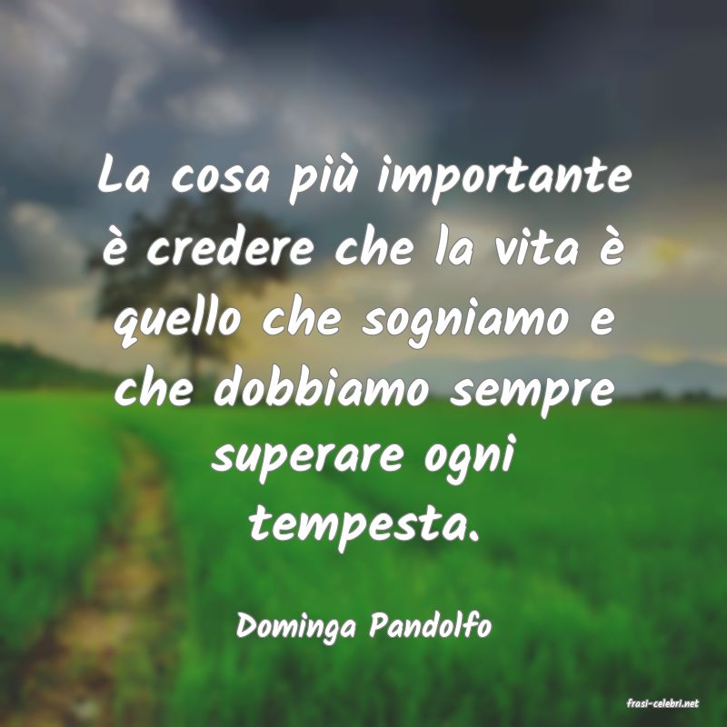 frasi di  Dominga Pandolfo
