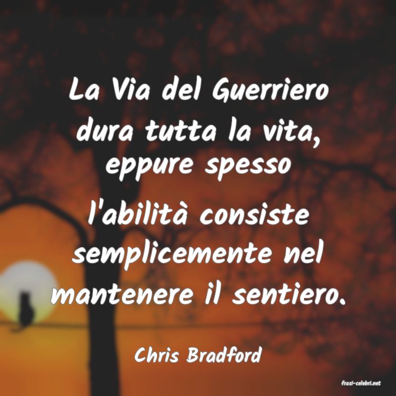 frasi di Chris Bradford