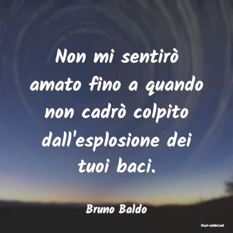 frasi di Bruno Baldo