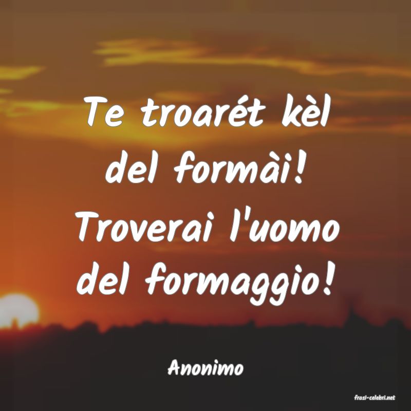 frasi di Anonimo