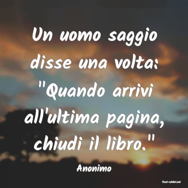 frasi di Anonimo