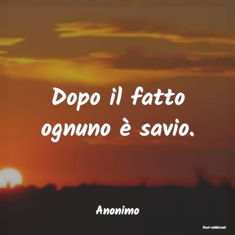 frasi di Anonimo
