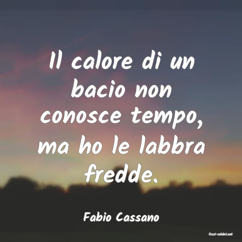 frasi di Fabio Cassano