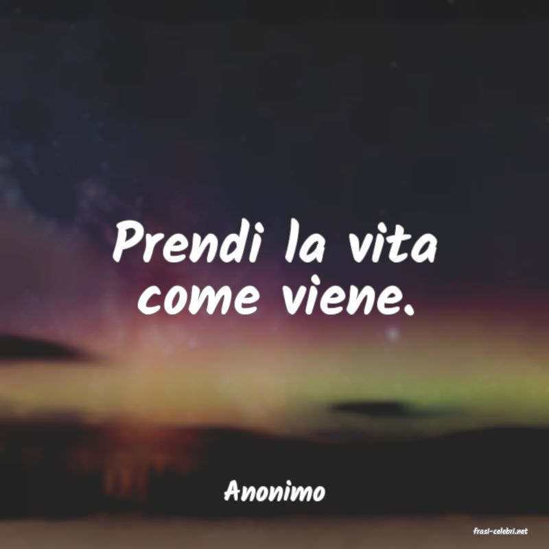 frasi di Anonimo