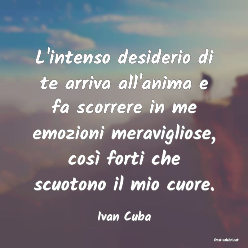 frasi di  Ivan Cuba
