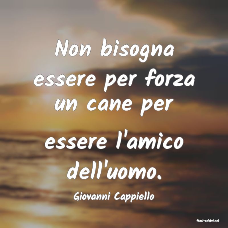 frasi di  Giovanni Cappiello
