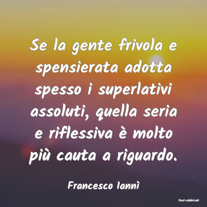 frasi di Francesco Iann