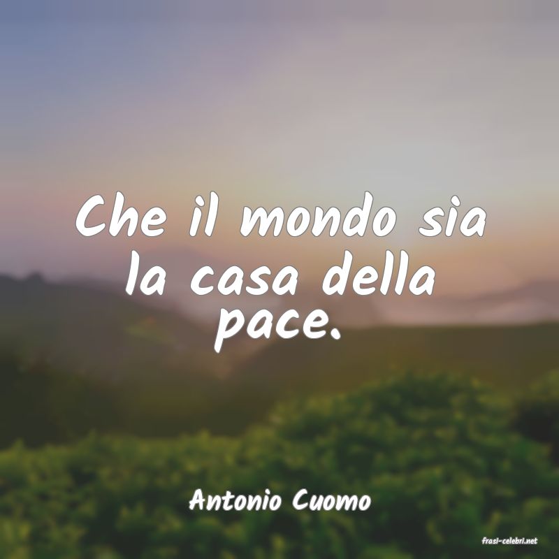 frasi di Antonio Cuomo