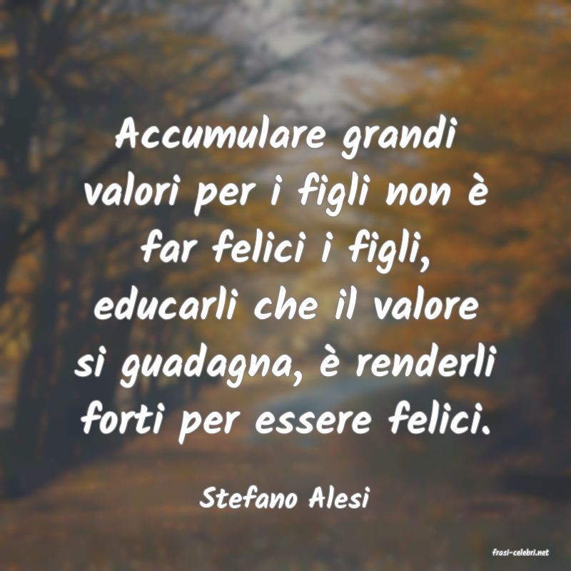 frasi di  Stefano Alesi
