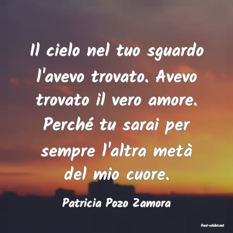 frasi di  Patricia Pozo Zamora
