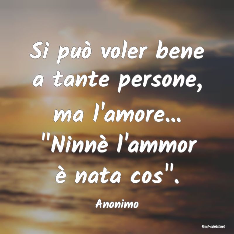 frasi di  Anonimo
