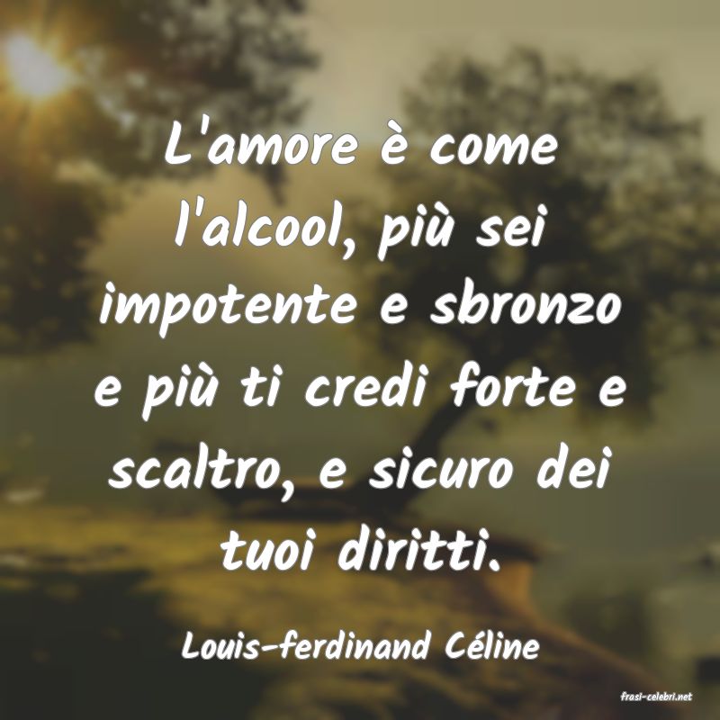 frasi di Louis-ferdinand Cline