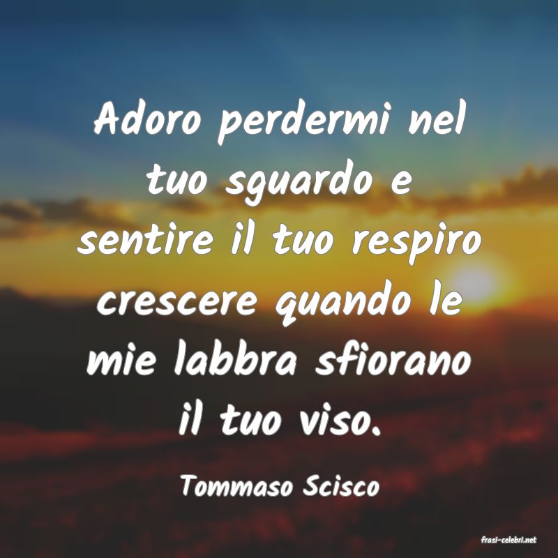 frasi di  Tommaso Scisco
