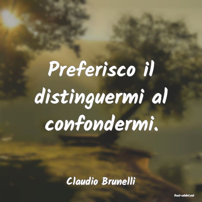 frasi di Claudio Brunelli