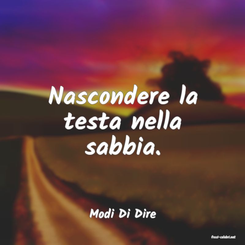 frasi di  Modi Di Dire
