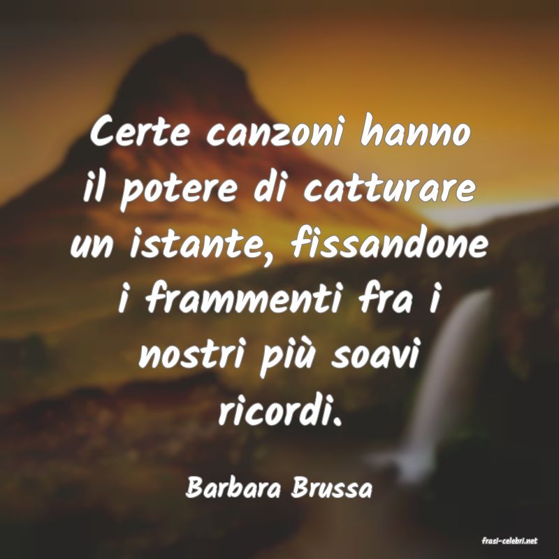 frasi di  Barbara Brussa
