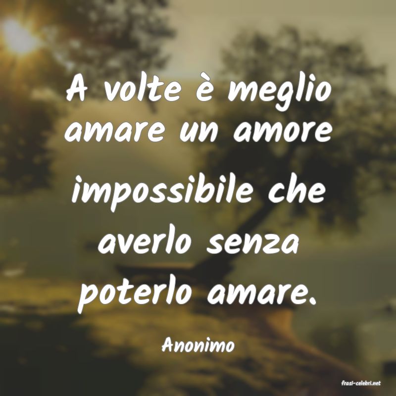 frasi di  Anonimo
