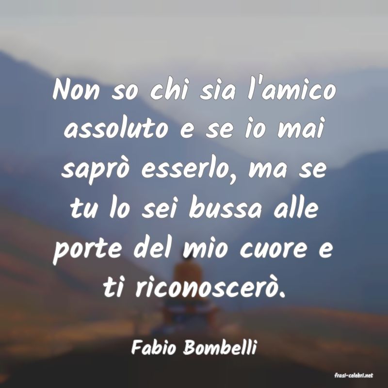 frasi di Fabio Bombelli