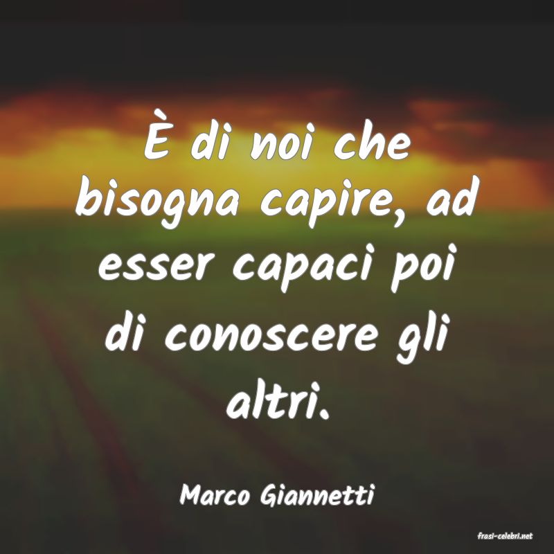 frasi di Marco Giannetti