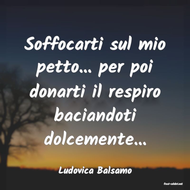 frasi di Ludovica Balsamo