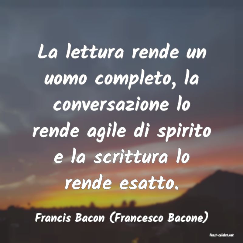 frasi di Francis Bacon (Francesco Bacone)