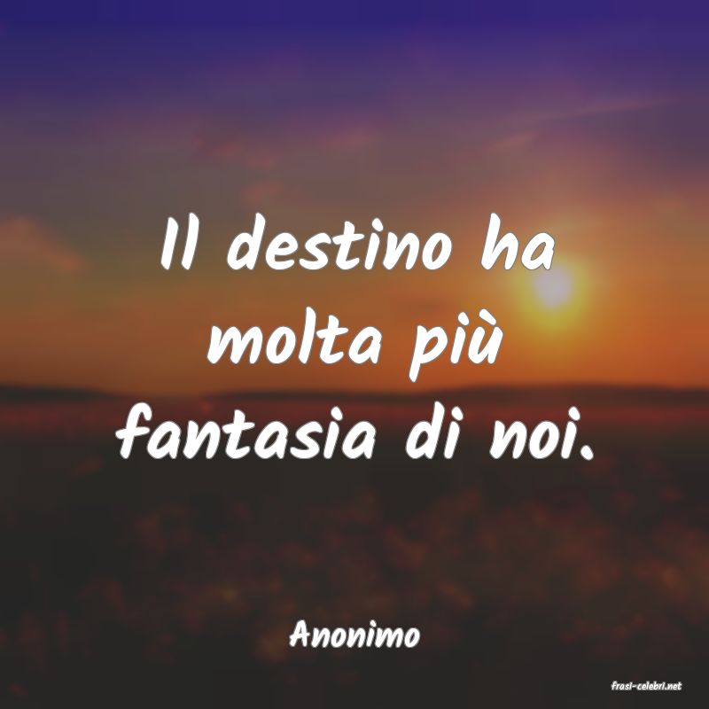 frasi di Anonimo