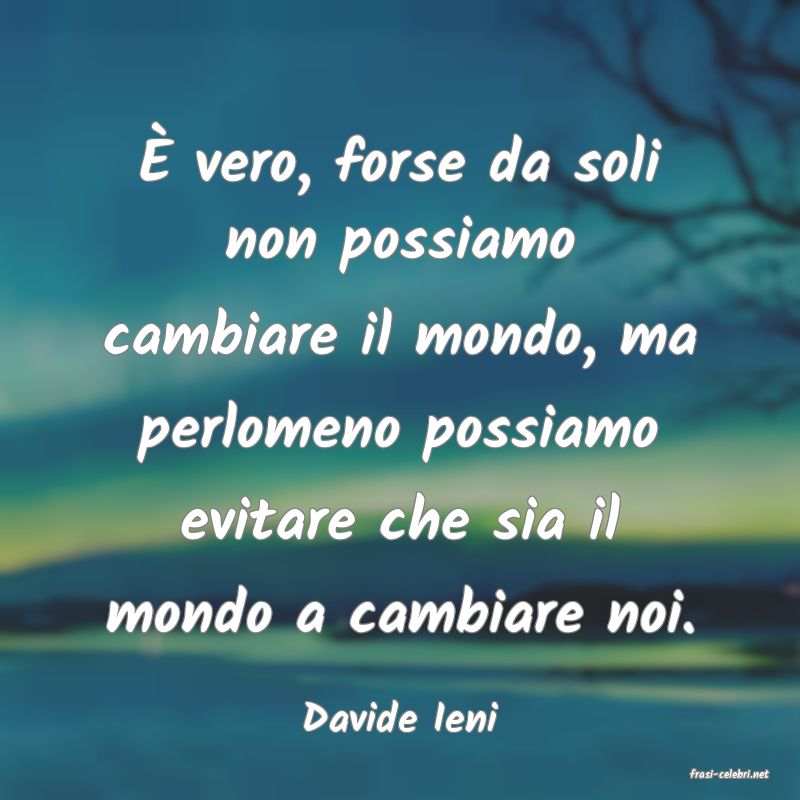 frasi di Davide Ieni